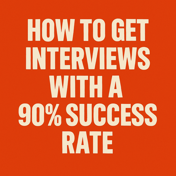 How to Get Interviews With a 90% Success Rate (No CV Rewrites Needed)